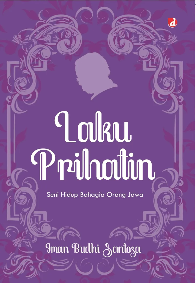 Buku Laku Prihatin oleh Iman Budhi Santosa