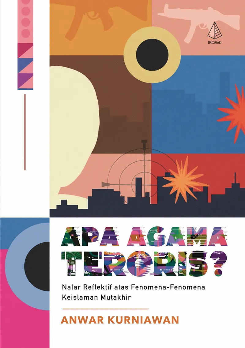 Buku Apa Agama Teroris? oleh Anwar Kurniawan