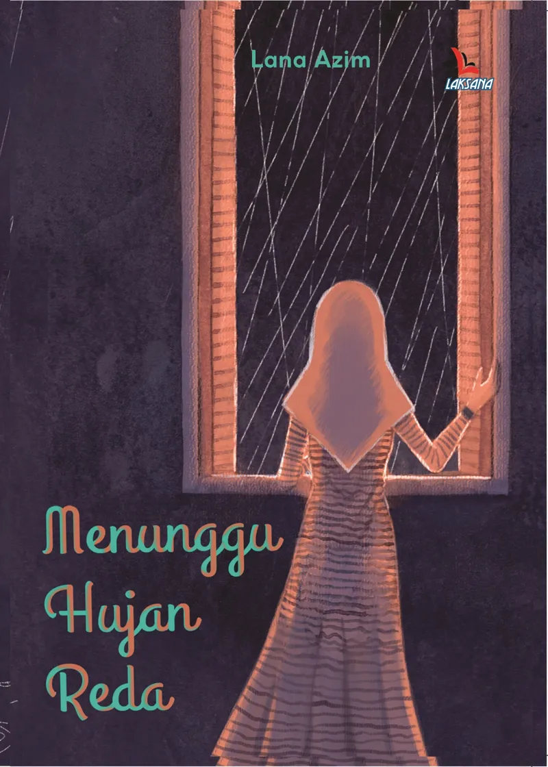 Buku Menunggu Hujan Reda oleh Lana Azim