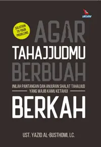 agar tahajjudmu berbuah berkah — Ust. Yazid al-Busthomi — sampul
