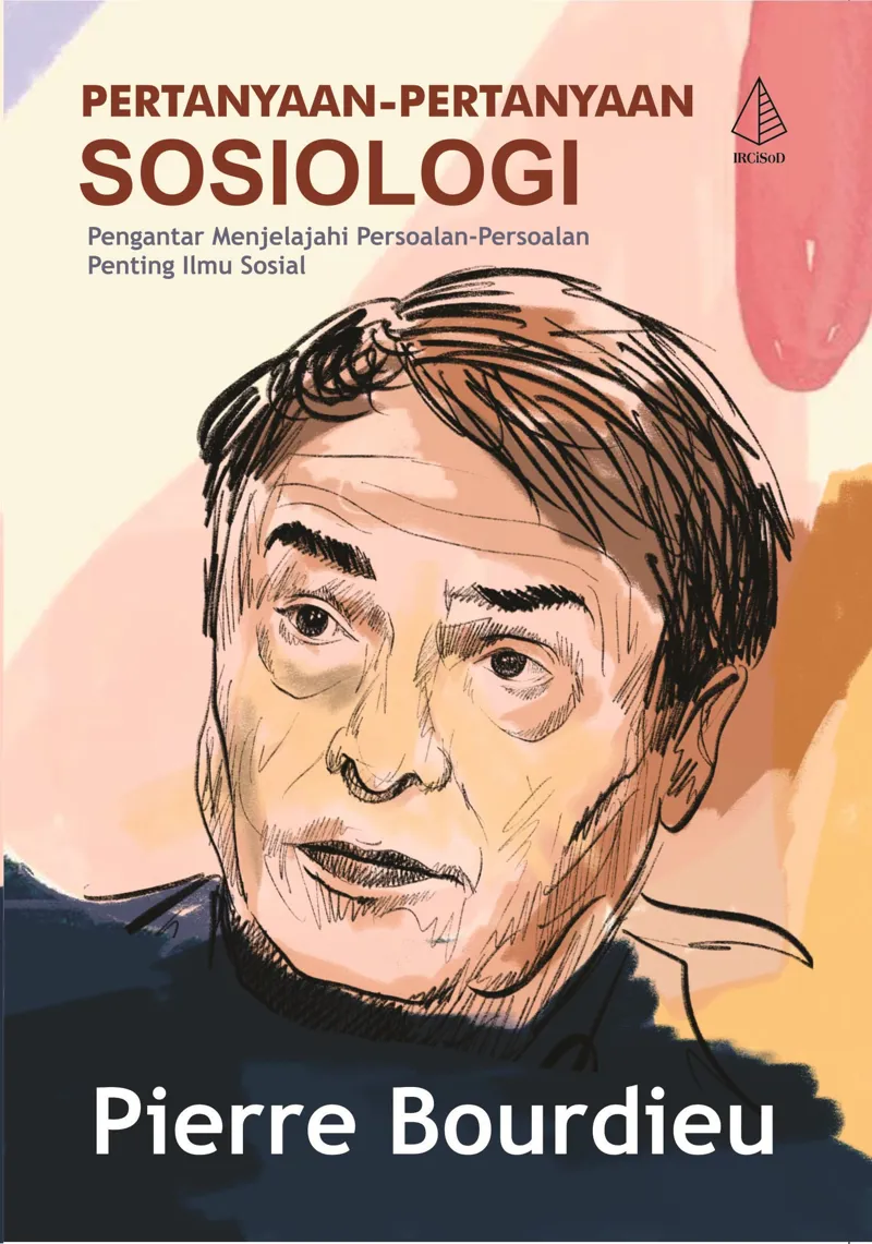 Buku Pertanyaan-Pertanyaan Sosiologi oleh Pierre Bourdieu