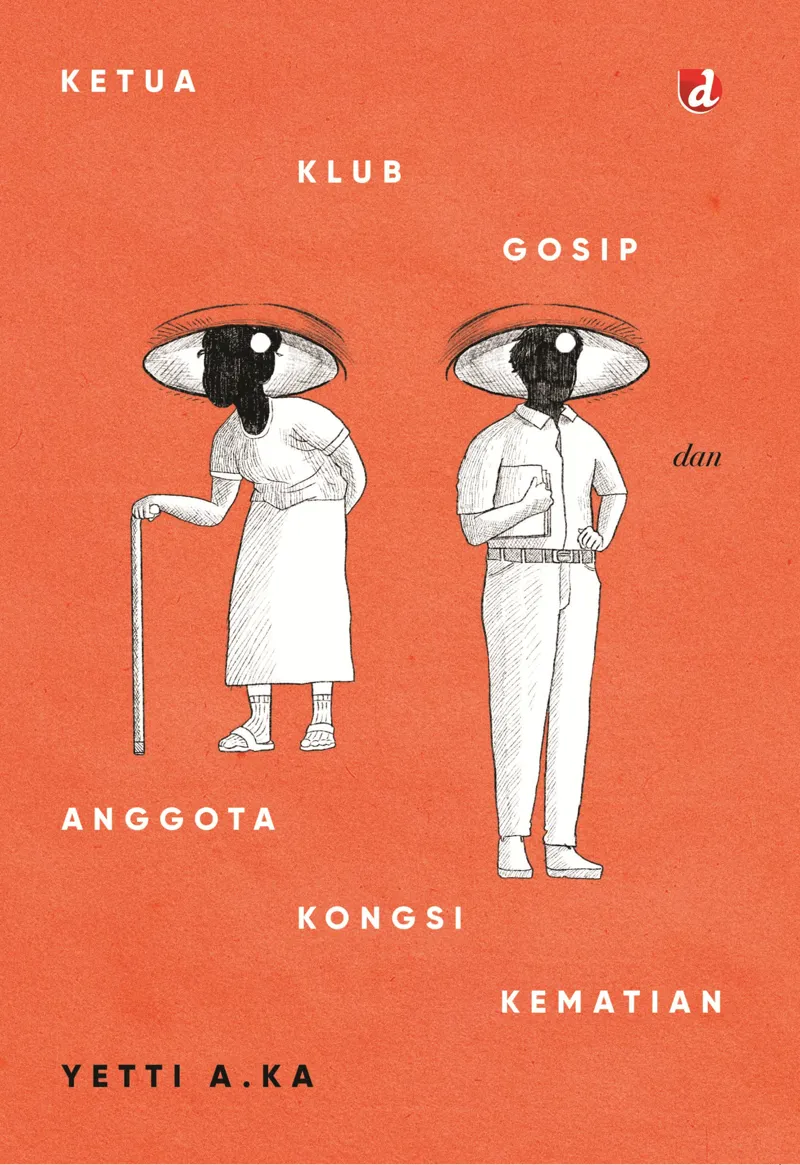 Buku Ketua Klub Gosip dan Anggota Kongsi Kematian oleh Yetti A.KA