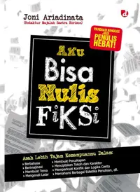 Aku Bisa Nulis Fiksi — Joni Ariadinata — sampul