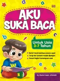Aku suka baca untuk usia 3-7 tahun — Hj. Khoriul Izzah — sampul