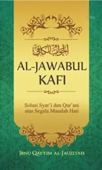 Al-Jawabul Kafi (Hard Cover) — Ibnu Qayyim Al-Jauziyah — sampul