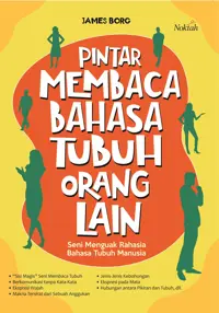 Pintar Membaca Bahasa Tubuh Orang Lain — James Borg — sampul