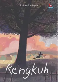 Rengkuh — Susi Nurkhofsyah — sampul