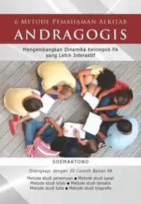6 Metode Pemahaman Alkitab PA Andragogis