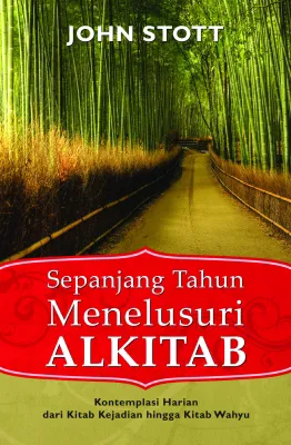 Buku Sepanjang Tahun Menelusuri Alkitab oleh John Stott