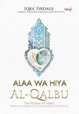 Buku Alaa Wa Hiya Al-Qalbu oleh Iqra' Firdaus