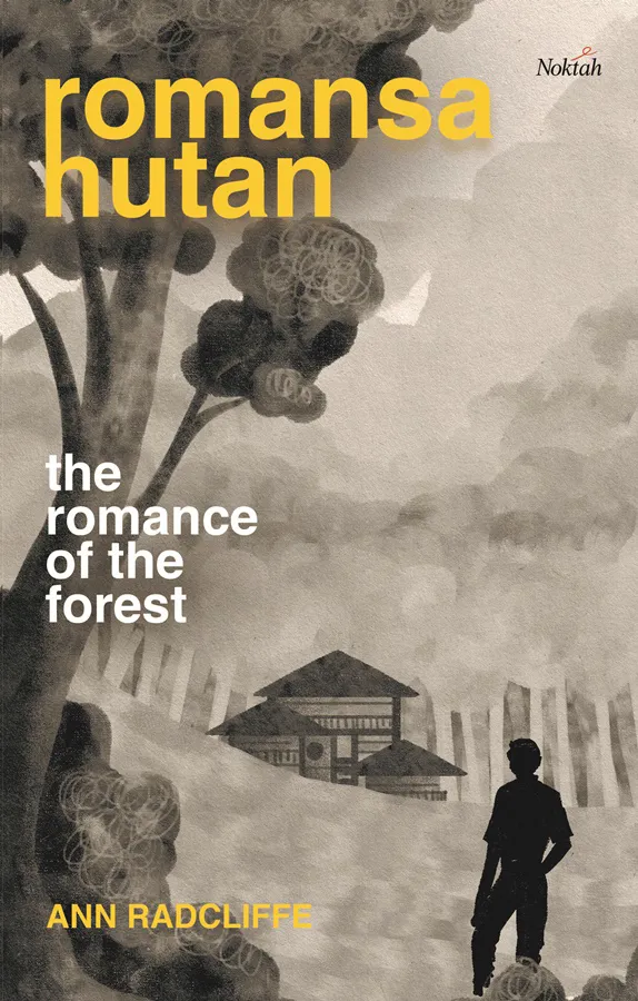 Buku Romansa Hutan; The Romance of the Forest oleh Ann Radcliffe