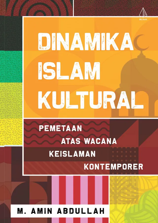 Buku Dinamika Islam Kultural oleh M. Amin Abdullah