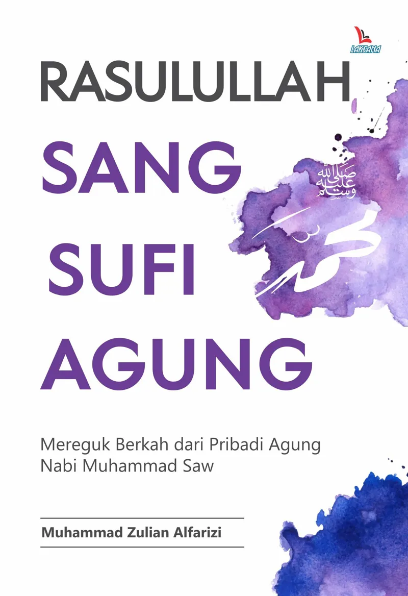 Buku Rasulullah Sang Sufi Agung oleh Muhammad Zulian Alfarizi