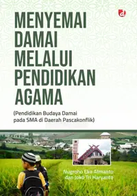 Menyemai Damai Melalui Pendidikan Agama — Nugroho Eko Atmanto — sampul