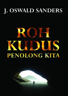 Buku Roh Kudus Penolong Kita oleh J. Oswald Sanders