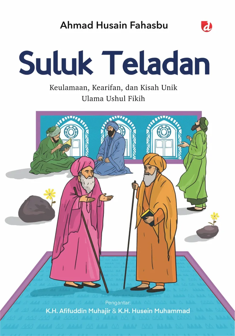 Buku Suluk Teladan oleh Ahmad Husain Fahasbu