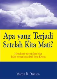 Apa yang Terjadi Setelah Kita Mati?