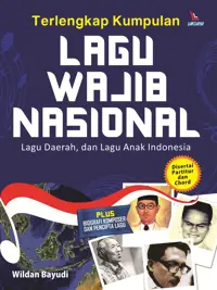 Terlengkap Kumpulan Lagu Wajib Nasional Lagu Daerah, dan Lagu Anak Indonesia — Wildan Bayudi — sampul