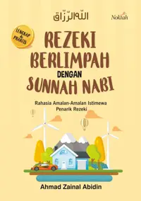 Rezeki Berlimpah Dengan Sunnah Nabi — Ahmad Zainal Abidin — sampul