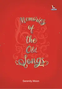 Memories of The Old Songs — Serenity Moon — sampul