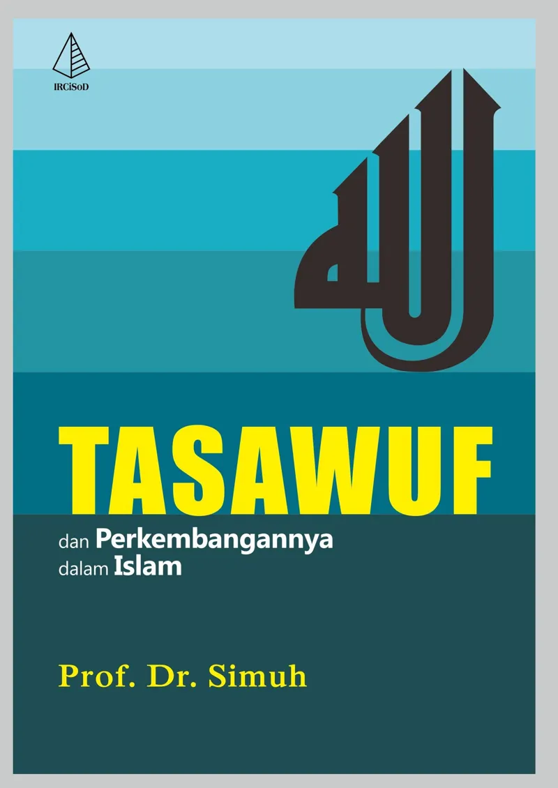 Buku Tasawuf dan Perkembangannya dalam Islam oleh Prof. Dr.  Simuh
