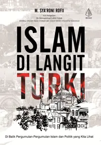 Islam di Langit Turki — M. Sya'roni Rofii — sampul
