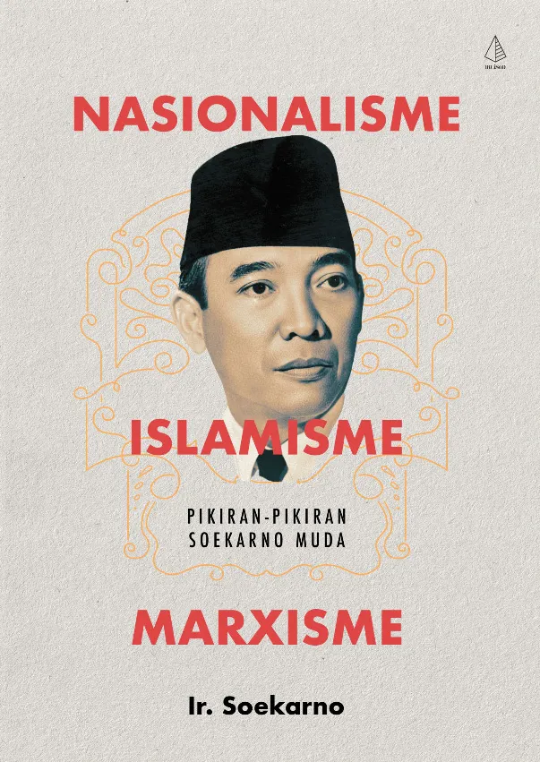 Buku Nasionalisme, Islamisme, Marxisme oleh Ir. Soekarno