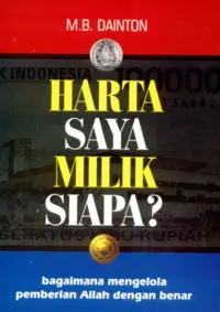 Harta Saya Milik Siapa?