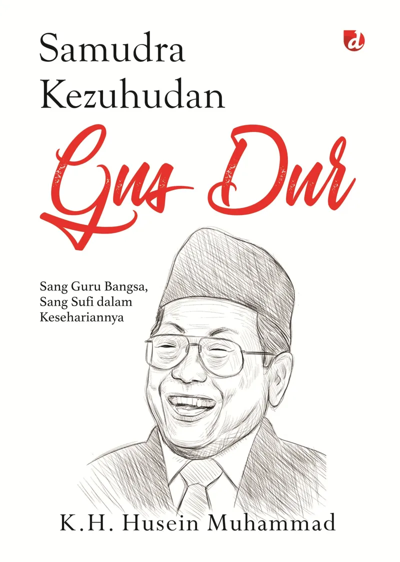 Buku Samudra Kezuhudan Gus Dur oleh K.H. Husein Muhammad