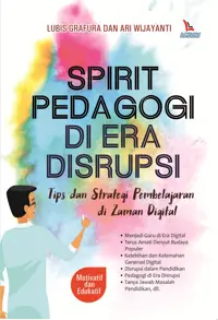 Spirit Pedagogi di Era Disrupsi — Lubis Grafura — sampul