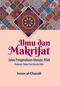 Ilmu dan Makrifat — Imam al-Ghazali — sampul
