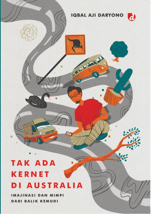 Buku Tak Ada Kernet di Australia oleh Iqbal Aji Daryono