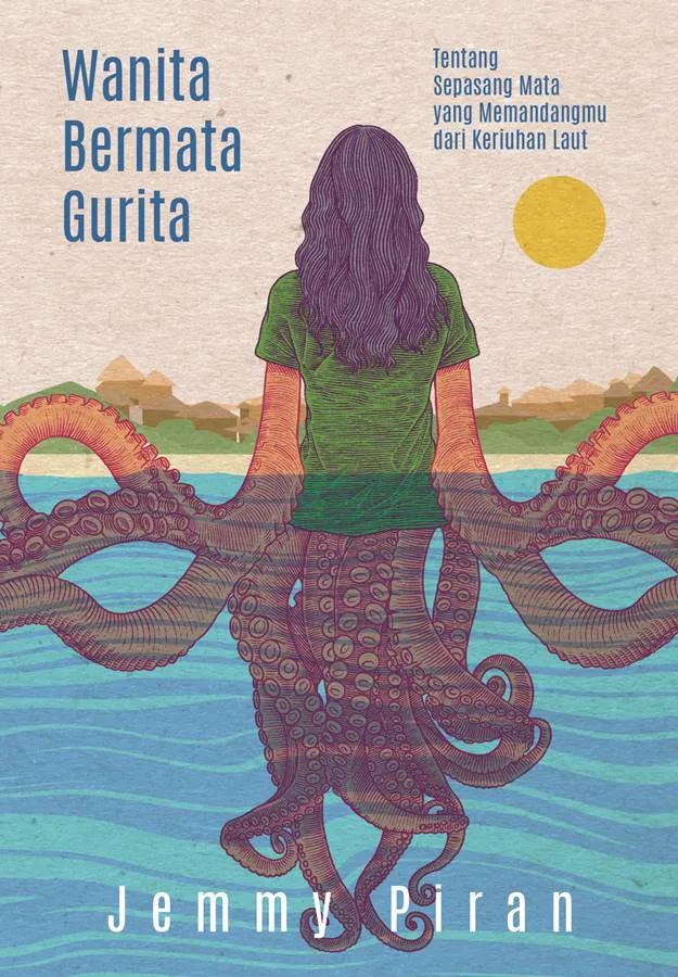 Buku Wanita Bermata Gurita oleh Jemmy Piran