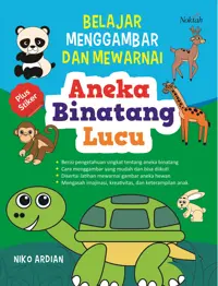 Belajar Menggambar Dan Mewarnai Aneka Binatang Lucu — Niko Ardian — sampul