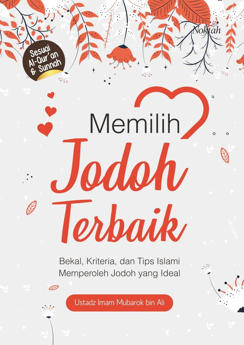 Buku Memilih Jodoh Terbaik oleh Ustadz Imam Mubarok bin Ali