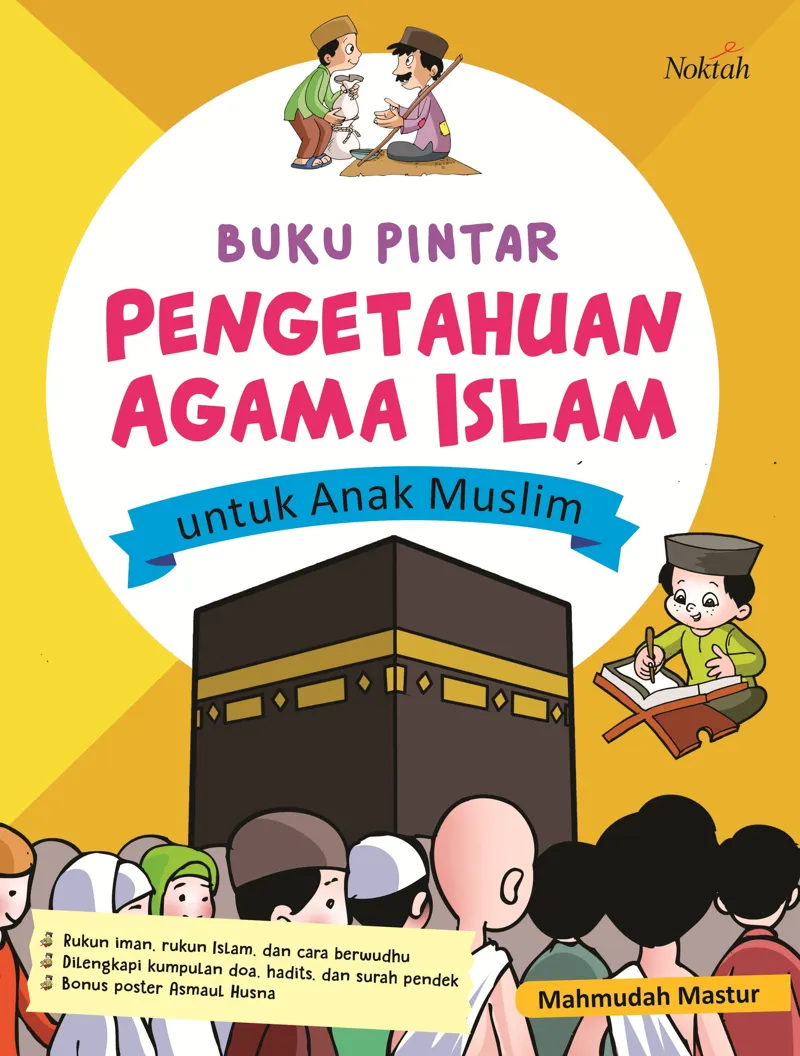 Buku Buku Pintar Pengetahuan Agama Islam Untun Anak Muslim oleh Muhammad Mastur