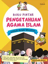 Buku Pintar Pengetahuan Agama Islam Untun Anak Muslim — Muhammad Mastur — sampul