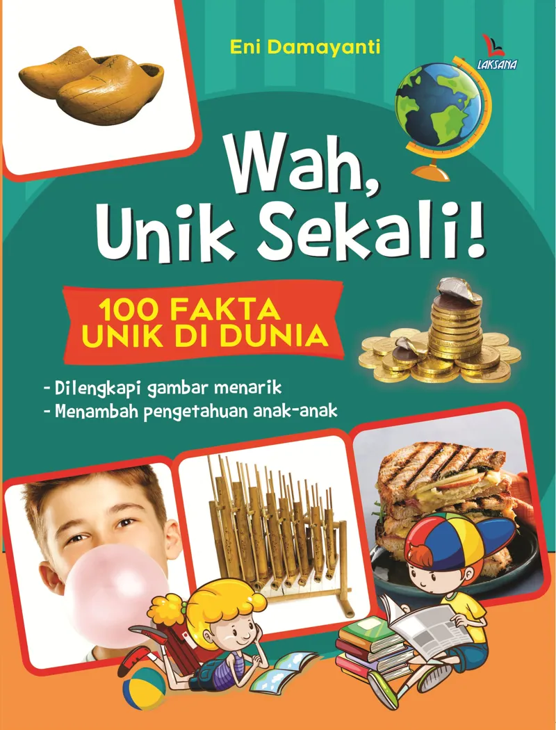 Buku Wah, Unik Sekali 100 Fakta Unik Di Dunia oleh Eni Damayanti
