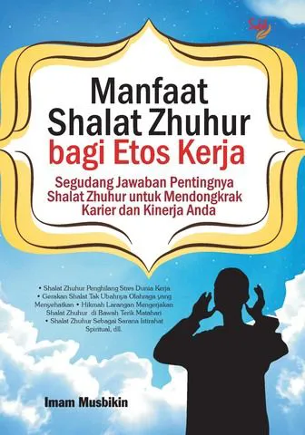 Buku Manfaat Shalat Zhuhur bagi Etos Kerja oleh Imam Musbikin