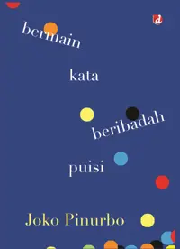 Bermain Kata Beribadah Puisi — Joko Pinurbo — sampul