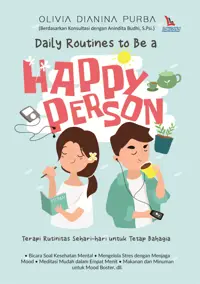 Daily Routines to be A Happy Person — Olivia Dianina Purba — sampul