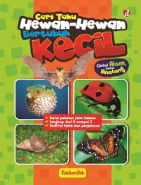 Cari Tahu Hewan-Hewan Bertubuh Kecil — Fatiharifah — sampul