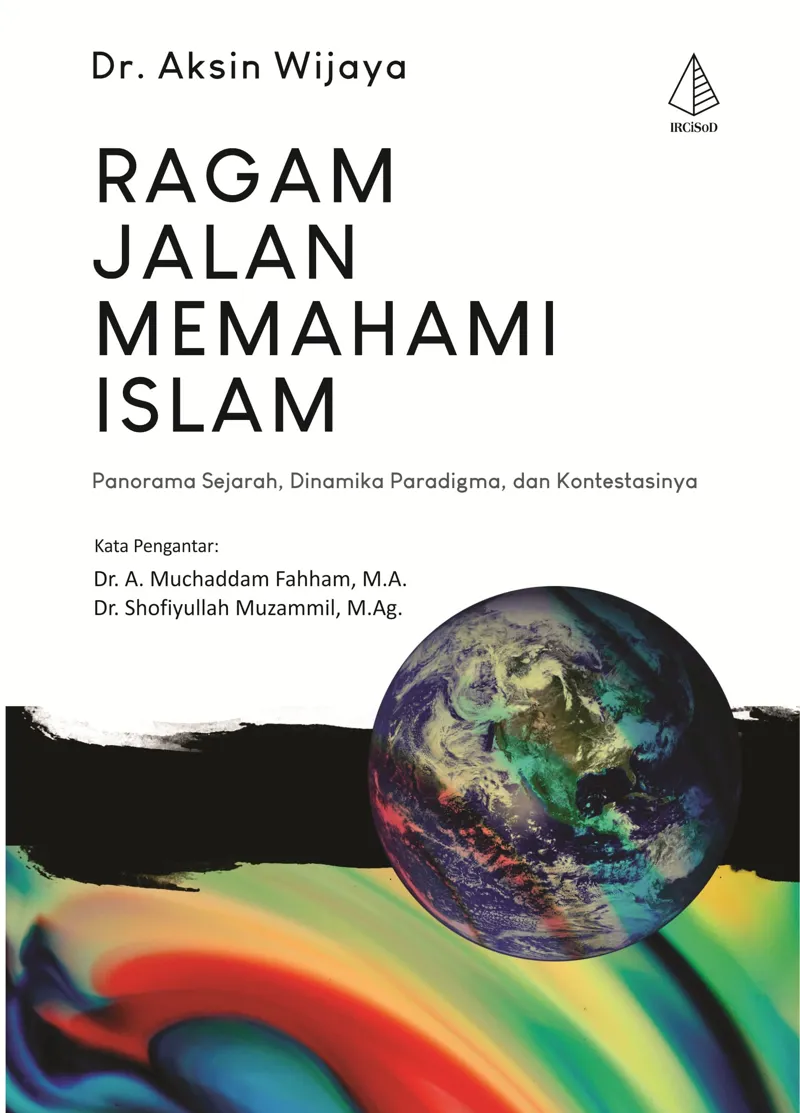Buku Ragam Jalan Memahami Islam oleh Dr. Aksin Wijaya