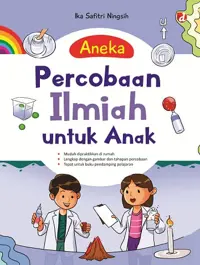 Aneka Percobaan Ilmiah untuk Anak — Ika Safitri Ningsih — sampul