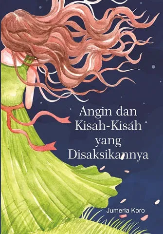 Buku Angin dan Kisah-Kisah yang Disaksikannya oleh Jumeria Koro