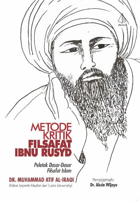 Buku Metode Kritik Filsafat Ibnu Rusyd oleh Dr. Muhammad Atif Al-Iraqi