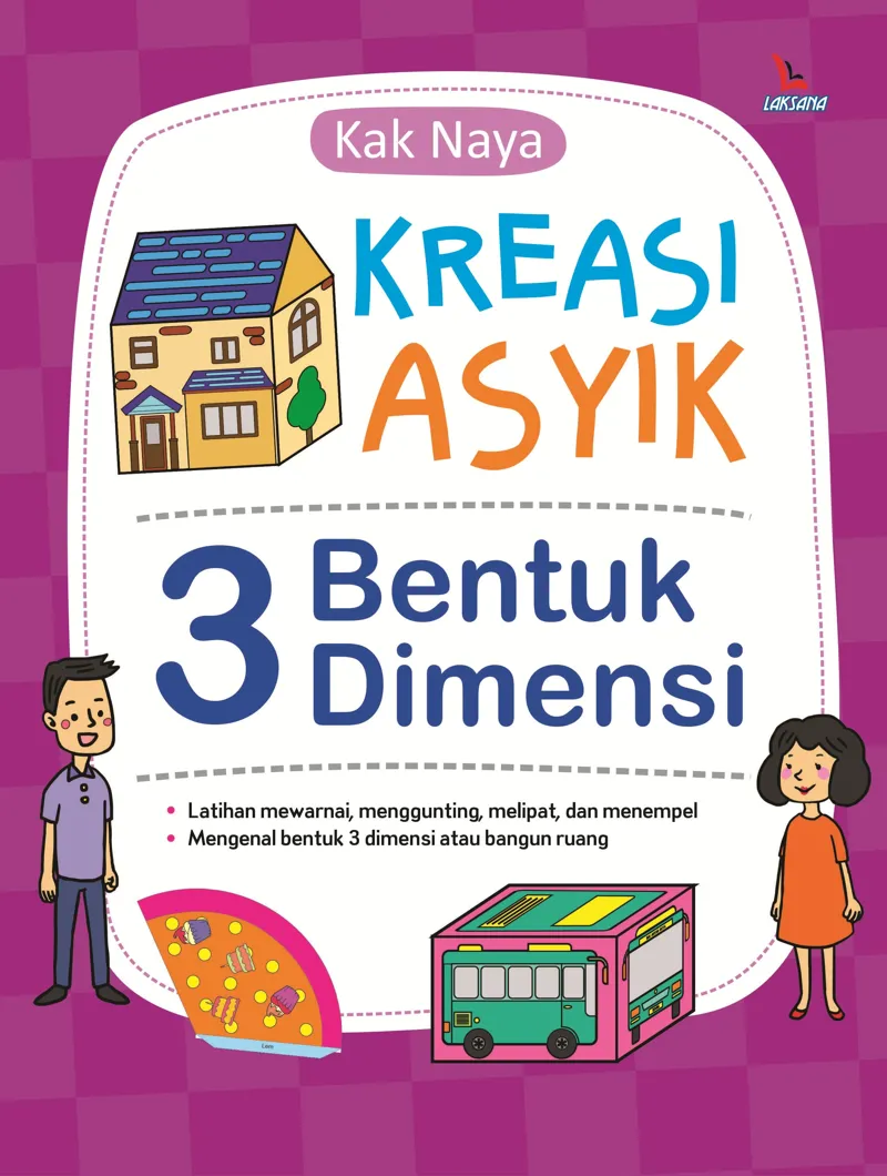 Buku Kreasi Asyik Bentuk 3 Dimensi oleh Kak Naya