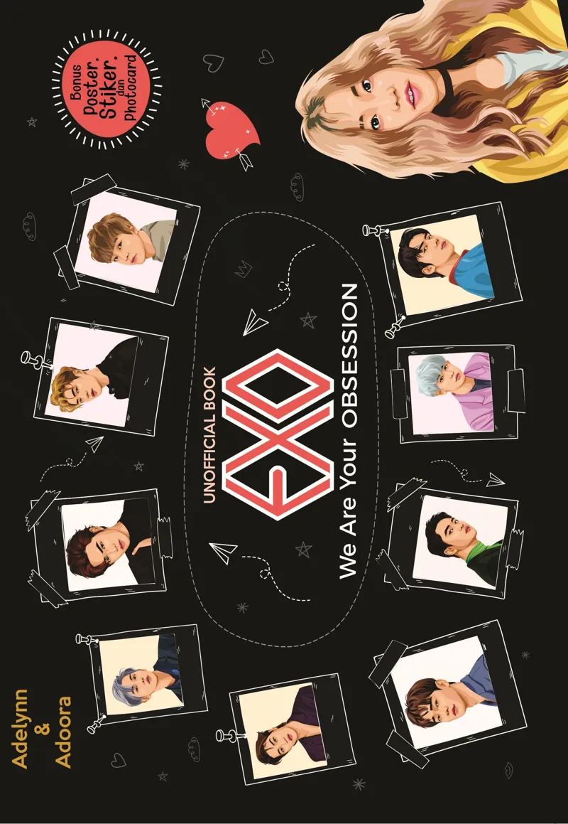 Buku Unofficial Book  EXO : We Are Your Obsession oleh Adelyn, Adoora