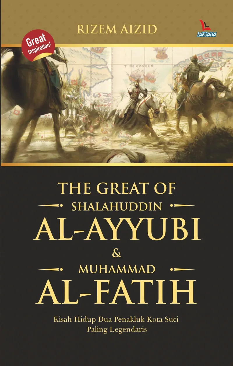Buku The Great Of Shalahuddin AL- Ayyubi & Muhammad AL-Fatih oleh Rizem Aizid