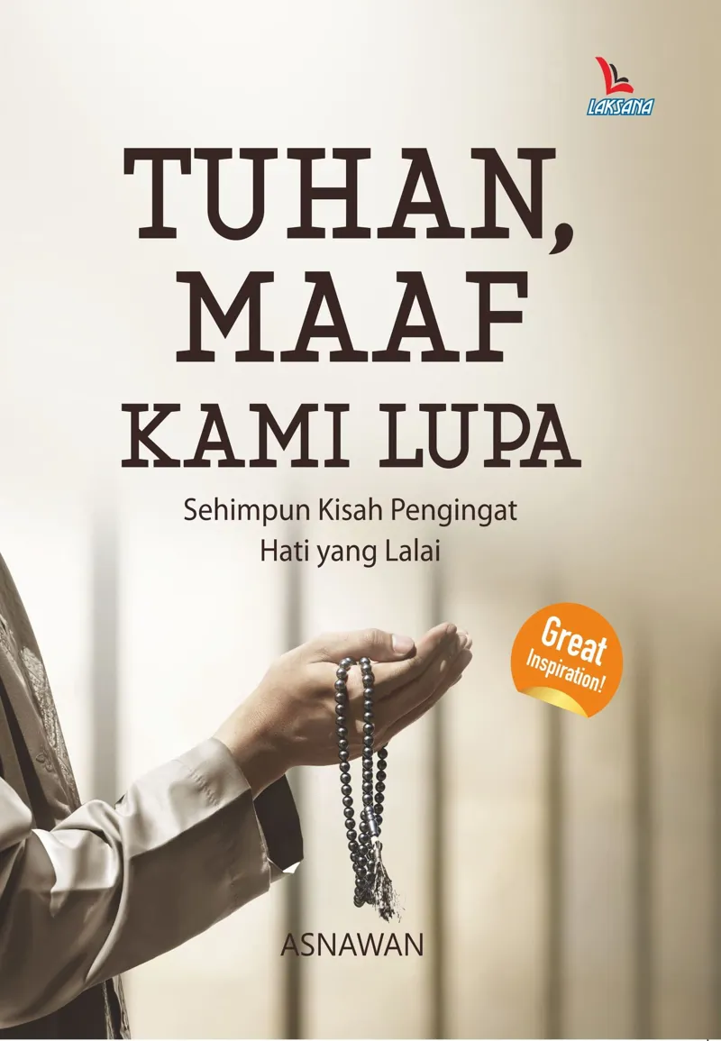 Buku Tuhan, Maaf Kami Lupa oleh Asnawan